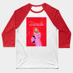 Diamonds Are a Girl's Best Friend Baseball T-Shirt